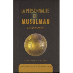 Personnalité du musulman défini par le Coran et la Sunna