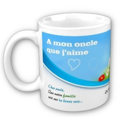 Mug "Pour mon oncle que j'aime"