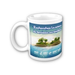 Mug "La science est lumière - Recherchez la science du berceau au tombeau"