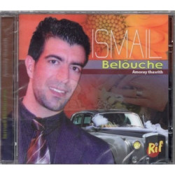 Ismail Beloûche "Amoray tharsrith" (Chants en Rif)