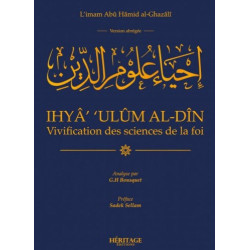 Vivification des sciences de la foi-Abrégé de Ihya 'ulum Al din