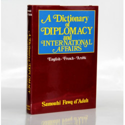 Dictionnaire معجم الدبلوماسية والشؤون الدولية، إنكليزي - فرنسي - عربي