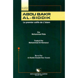 Abou Bakr al-Siddik Le Premier Calife de L'Islam