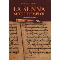 La Sunna : Mode d'emploi