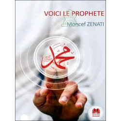Voici le Prophète (saw)