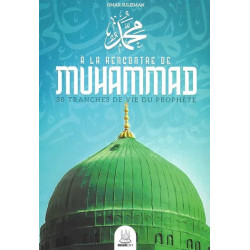 A la rencontre de Muhammad : 30 tranches de vie