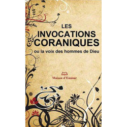 Les invocations coraniques ou la voix des hommes de Dieu (phonétique)
