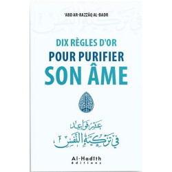Dix règles d'or pour purifier son âme