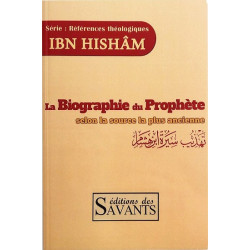 La biographie du Prophète selon la source la plus ancienne
