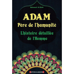 Adam - Le Père de l'Humanité (L'Histoire détaillée de l'Homme)