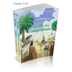 Le grand livre de la vie des compagnons (Bilingue français/arabe) - 2 Tomes - قَصَصُ...