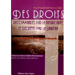 Des droits recommandés par la nature innée et décrétés par la Shari'ah - حقوق دعت اليها...