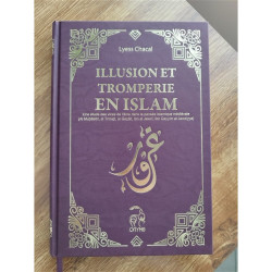 Illusion et Tromperie en Islam - Une étude des vanités humaines