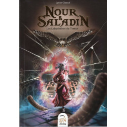 Nour & Saladin Les labyrinthes du temps : (T4)