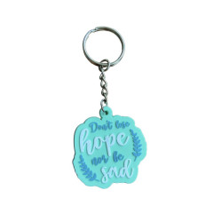 Flexible plastic key "Don't lose hope nor be sad" (Don't lose hope or be sad) ...