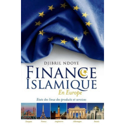 Finance Islamique En Europe - Etat des lieux des produits et services