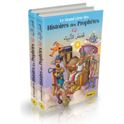 Le Grand Livre des Histoires des Prophètes (Pack 2 tomes - Bilingue français/arabe) -...