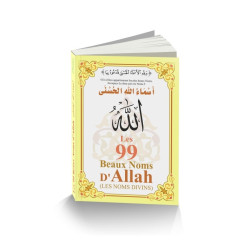 Les 99 Beaux Noms d'Allah (arabe/français/phonétique) - Les Noms Divins