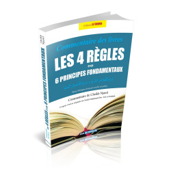 Commentaire des livres Les 4 règles et Les 6 principes fondamentaux