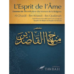 L'esprit de l'âme : L'essence de "Revivification des Sciences de la Religion" - مختصر...