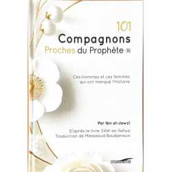 Les 101 compagnons proches du Prophète