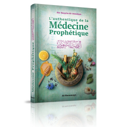 L'Authentique de la Médecine Prophétique (Sahîh At-Tibb An-Nabawî)
