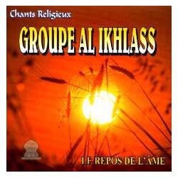 Groupe AL IKHLASS (Le Repos de l'âme) [CD 09]