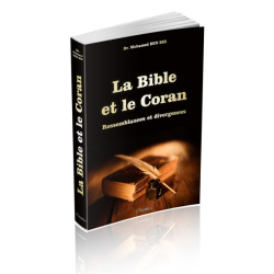 La Bible et le Coran : Ressemblances et divergences