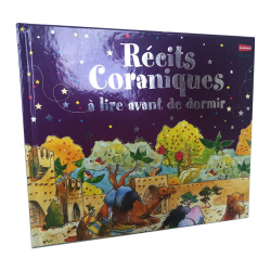Récits coraniques à lire avant de dormir (Histoires avant de dormir inspirées du Coran)