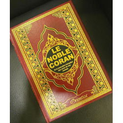 Le Noble Coran et la traduction française du sens de ses versets (bilingue...