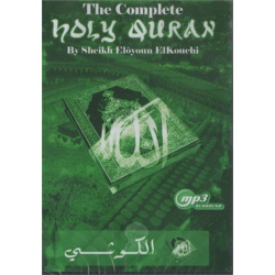 The Complete Holy Quran by Cheikh Elôyoun ElKouchi (MP3)