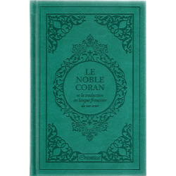 Le Noble Coran et la traduction en langue française de ses sens (bilingue...