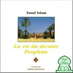 The life of the last prophet