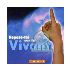 Repose-toi sur le VIVANT
