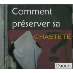 Comment préserver sa chasteté