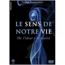Le sens de notre vie - De l’idéal à la réalité