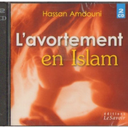 L'avortement en Islam par Hassan Amdouni (Double CD)