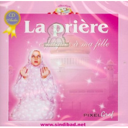 La prière expliquée à ma fille - CD Audio