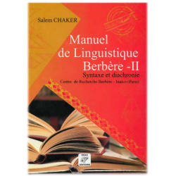 Manuel de linguistique berbère tome 2 : Syntaxe et diachronie