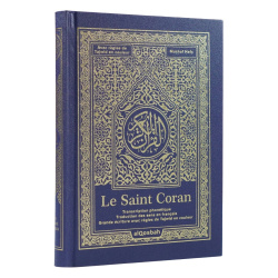 Le Saint Coran (15 x 21 cm) - Transcription phonétique - Traduction des sens en...