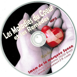 Les maladies du coeur et leurs remèdes - Conférence en langue française - MP3