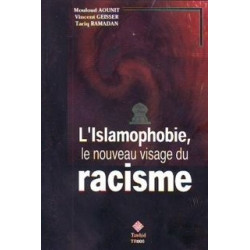 L'islamophobie, le nouveau visage du racisme